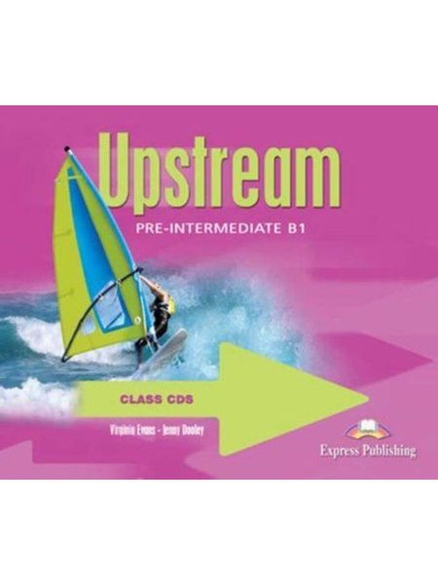 Upstream intermediate student s. Pre Intermediate. Upstream Proficiency class CDS. Upstream pre-Intermediate. B1 pre Intermediate.