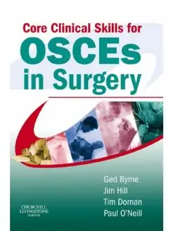 Core Clinical Skills for OSCEs in Surger