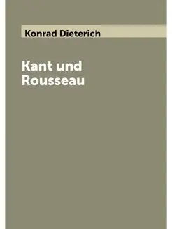 Kant und Rousseau