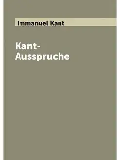 Kant-Ausspruche