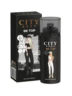 CITY PARFUM Туалетная вода City Sexy Be Top